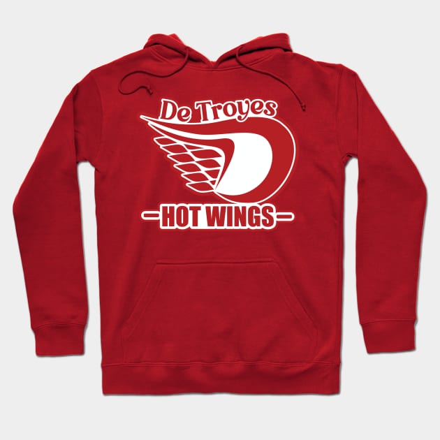 De Troyes Hot WIngs Hoodie by SDCHT